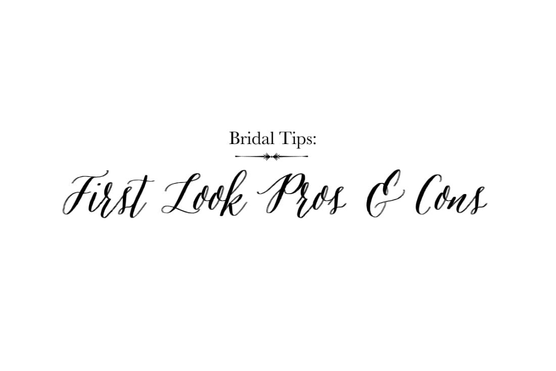 Wedding First Look Pros and Cons
